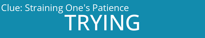 Straining One's Patience