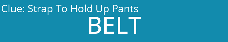 Strap To Hold Up Pants