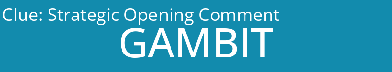 Strategic Opening Comment