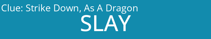 Strike Down, As A Dragon