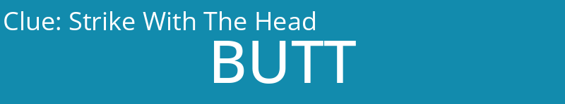 Strike With The Head