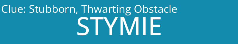 Stubborn, Thwarting Obstacle