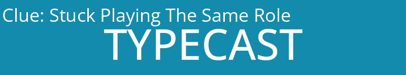 Stuck Playing The Same Role