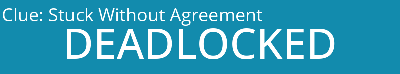 Stuck Without Agreement