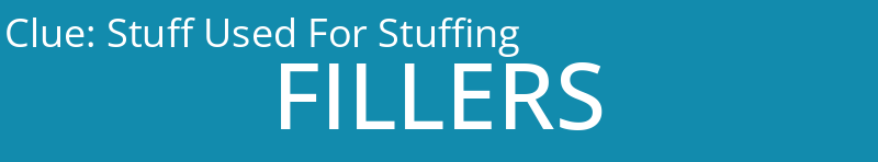Stuff Used For Stuffing