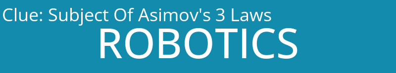 Subject Of Asimov's 3 Laws