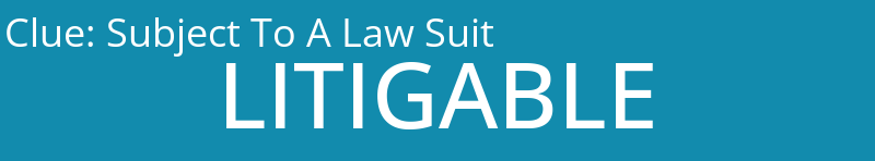 Subject To A Law Suit