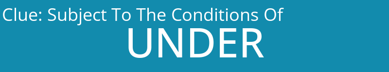 Subject To The Conditions Of