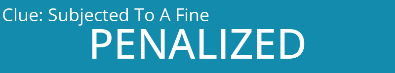 Subjected To A Fine