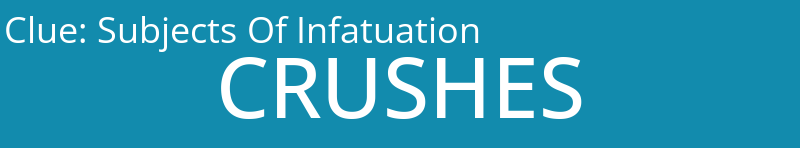 Subjects Of Infatuation