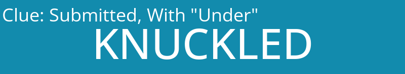 Submitted, With "Under"