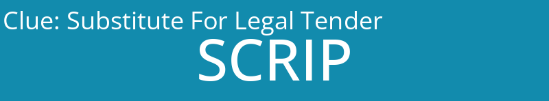 Substitute For Legal Tender