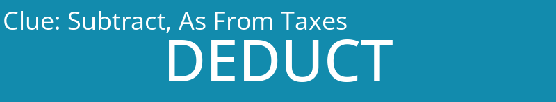 Subtract, As From Taxes