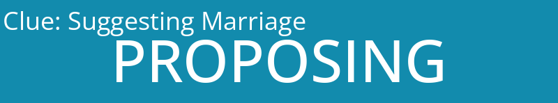 Suggesting Marriage