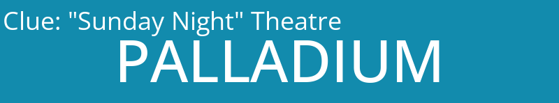 "Sunday Night" Theatre