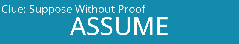 Suppose Without Proof