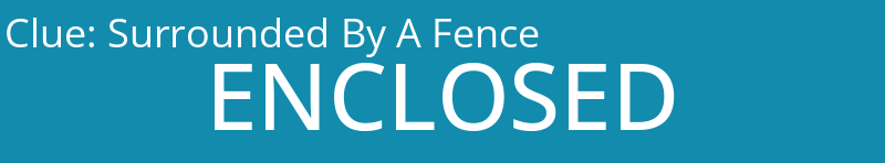 Surrounded By A Fence