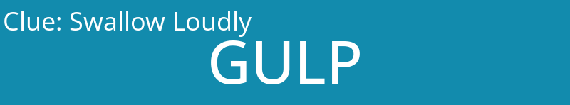 Swallow Loudly