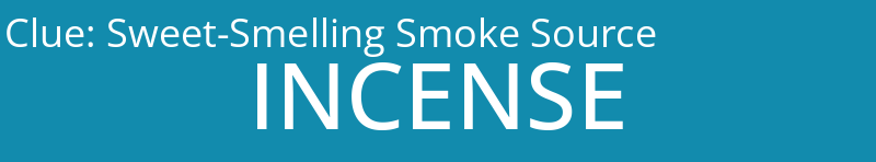 Sweet-Smelling Smoke Source