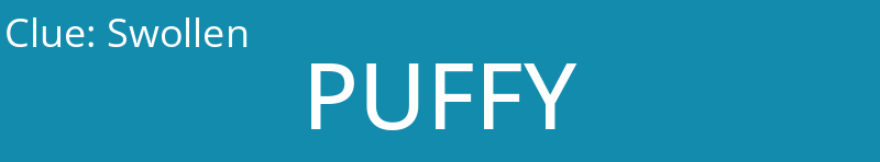 Swollen