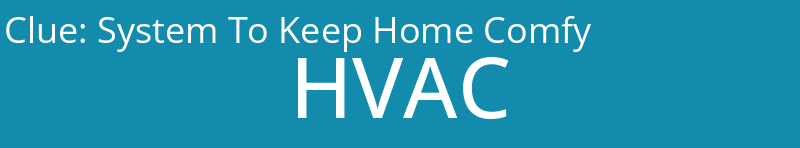 System To Keep Home Comfy