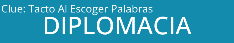 Tacto Al Escoger Palabras