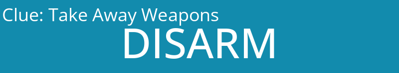 Take Away Weapons