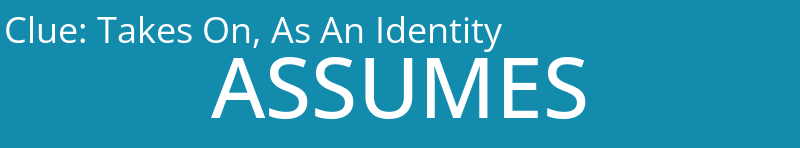 Takes On, As An Identity