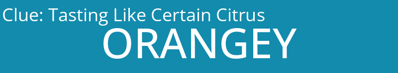 Tasting Like Certain Citrus