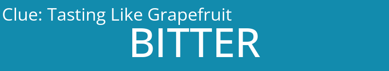 Tasting Like Grapefruit