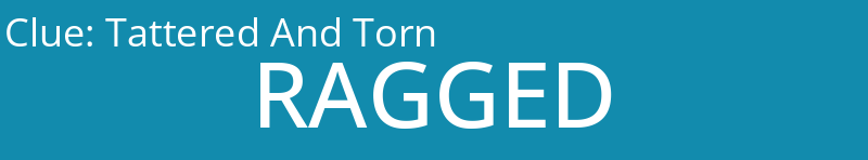 Tattered And Torn
