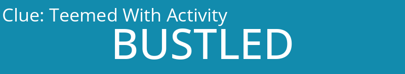 Teemed With Activity