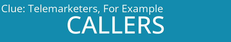 Telemarketers, For Example