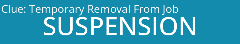 Temporary Removal From Job