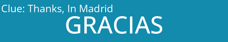 Thanks, In Madrid