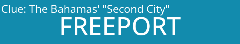 The Bahamas' "Second City"