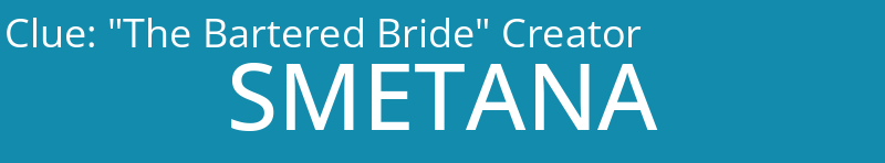 "The Bartered Bride" Creator