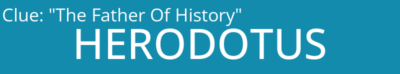 "The Father Of History"