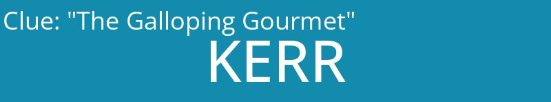 "The Galloping Gourmet"