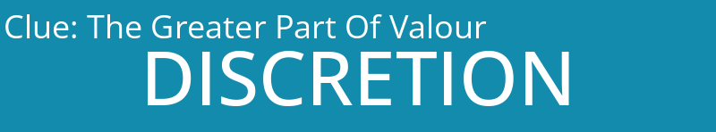 The Greater Part Of Valour