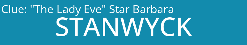 "The Lady Eve" Star Barbara