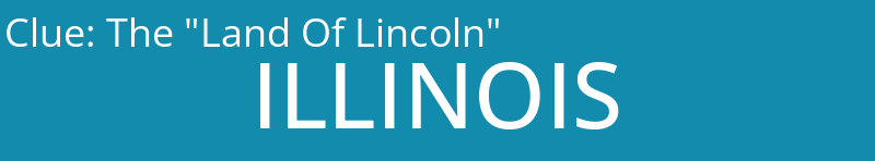 The "Land Of Lincoln"