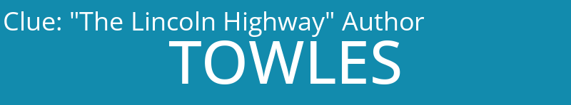 "The Lincoln Highway" Author