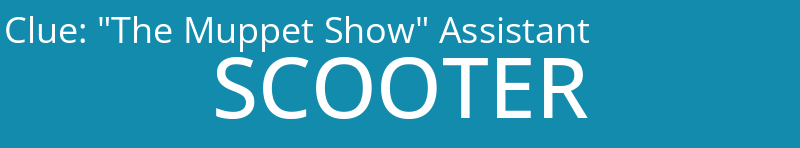 "The Muppet Show" Assistant