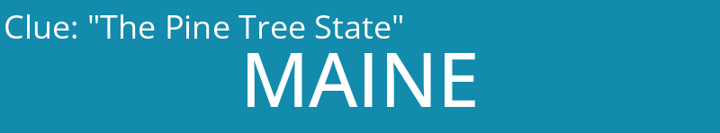 "The Pine Tree State"