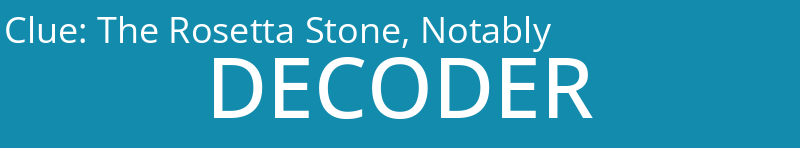 The Rosetta Stone, Notably