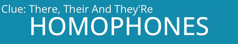 There, Their And They'Re