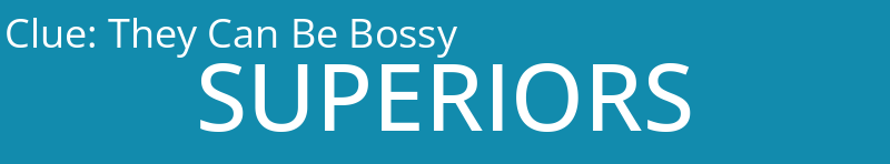 They Can Be Bossy