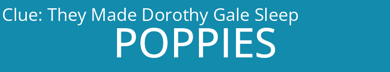 They Made Dorothy Gale Sleep