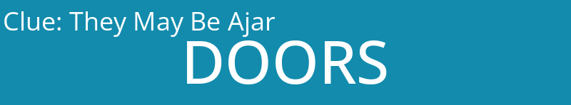 They May Be Ajar